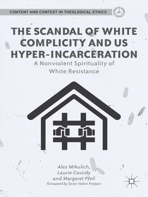 cover image of The Scandal of White Complicity in US Hyper-incarceration